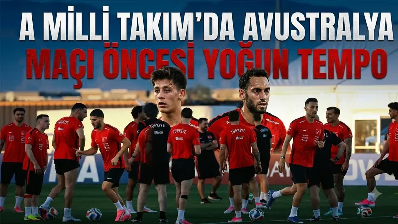 A Milli Futbol Takımı, Avustralya maçının hazırlıklarına devam etti