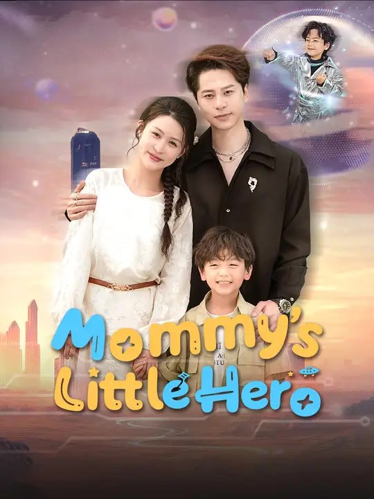 Mommy’s Little Hero | Full Series | Short Drama English