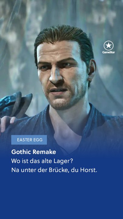 Gothic remake: wo ist das alte lager? unter der brücke, ist doch klar!