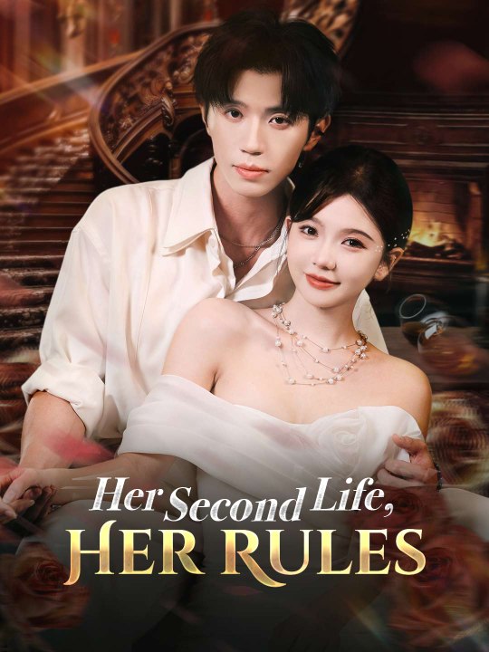 Her Second Life, Her Rules Full Movie