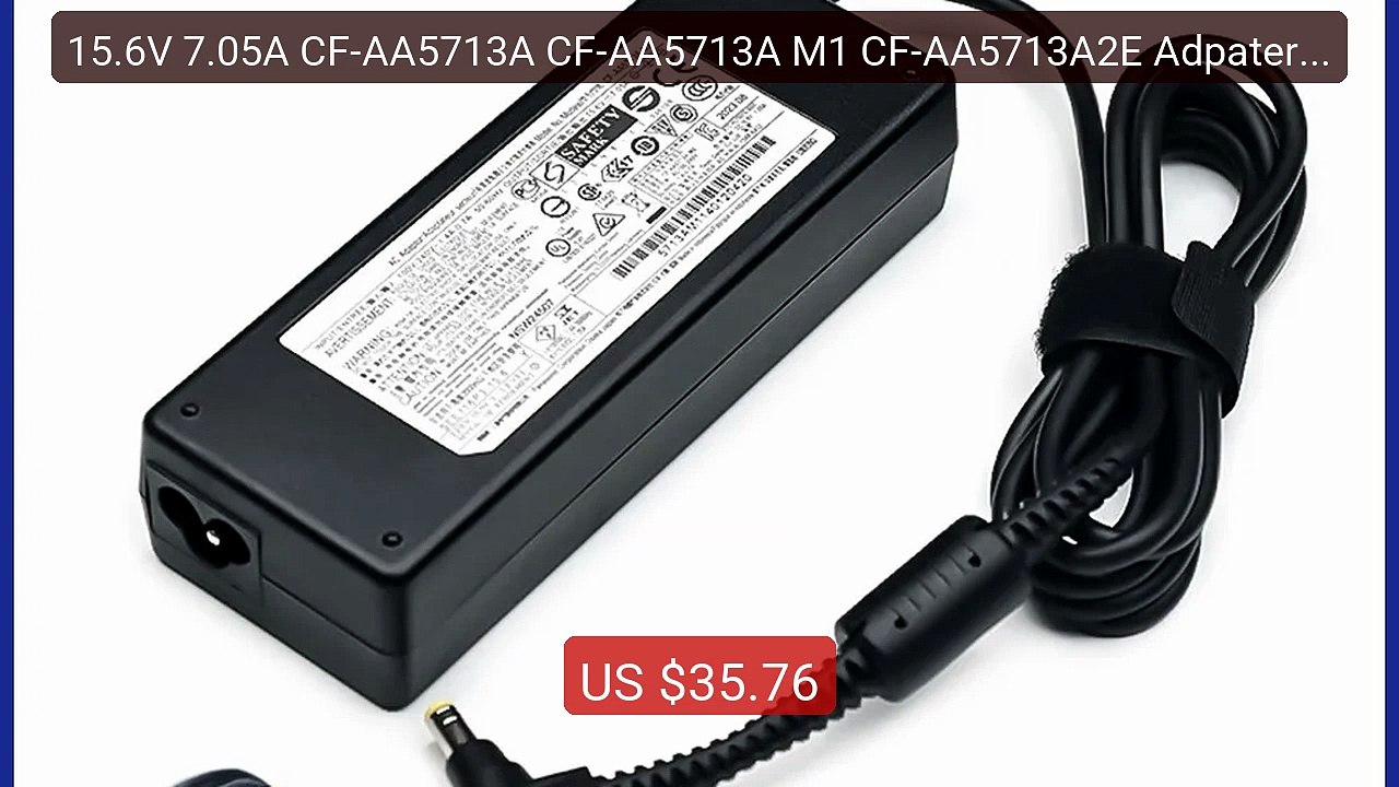 15.6V 7.05A CF-AA5713A CF-AA5713A M1 CF-AA5713A2E Adpater Cha... -- Amazing Value 2026 | Must Have!