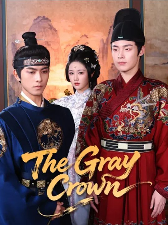 The Gray Crown🔥 Chinese Drama - English Sub