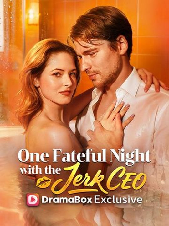 NEW🔥🔥One Fateful Night With The Jerk CEO - Full