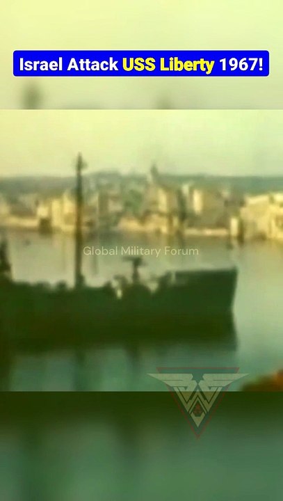 1967 Attack On USS Liberty