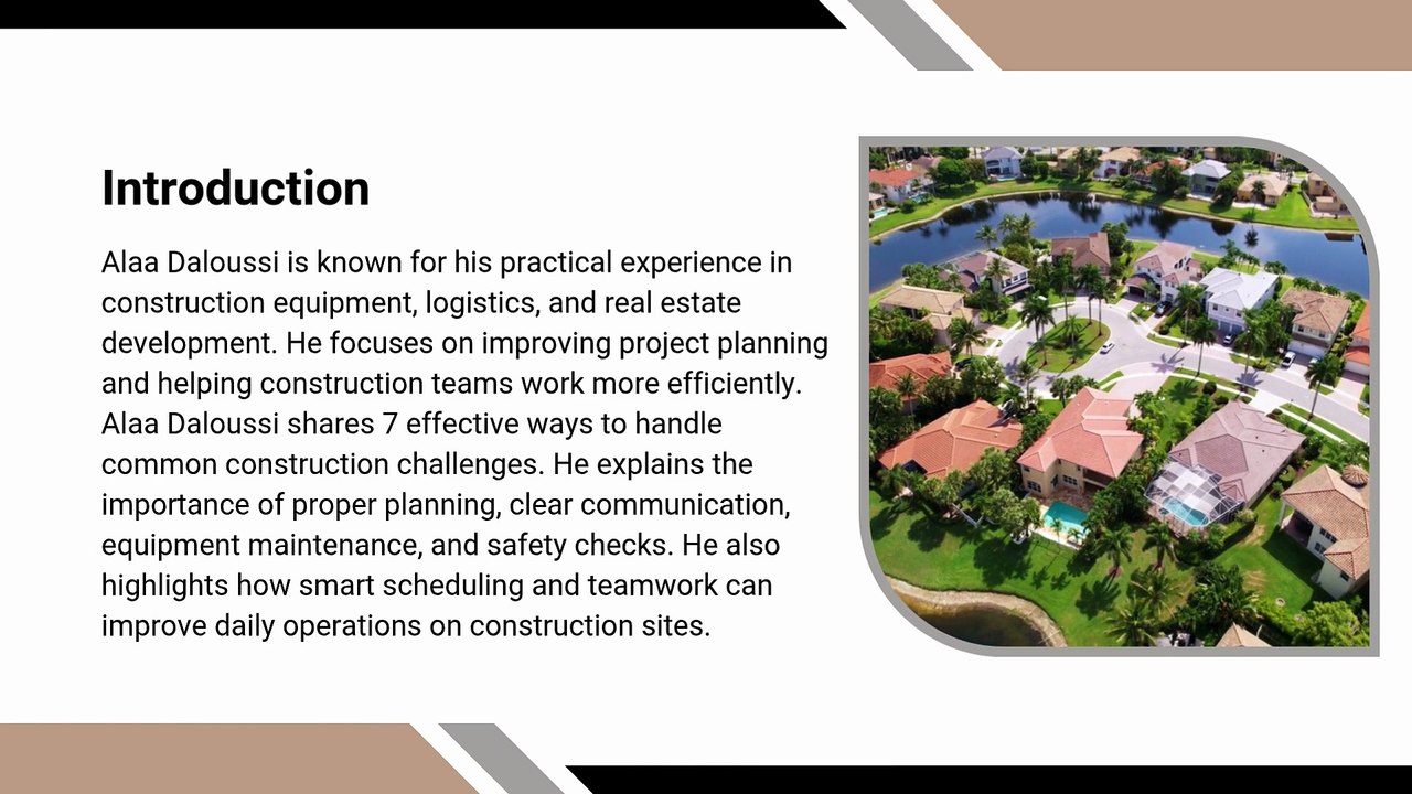 Alaa Daloussi Shares 7 Ways to Handle Construction Challenges