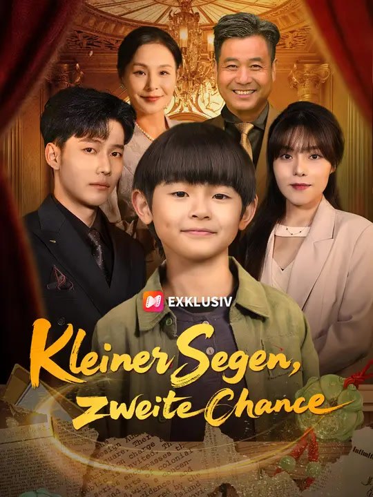 Kleiner Segen, zweite Chance | Komplette Serie | Short Drama Deutsch