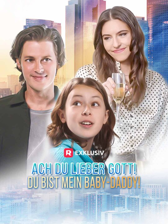 Ach du lieber Gott! Du bist mein Baby-Daddy! Ganze Folge