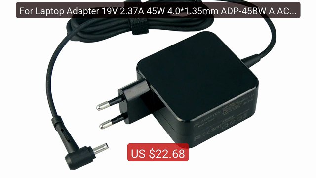 For Laptop Adapter 19V 2.37A 45W 4.0*1.35mm ADP-45BW A AC Power Cha... Top Rated 2026 | Buy Now!