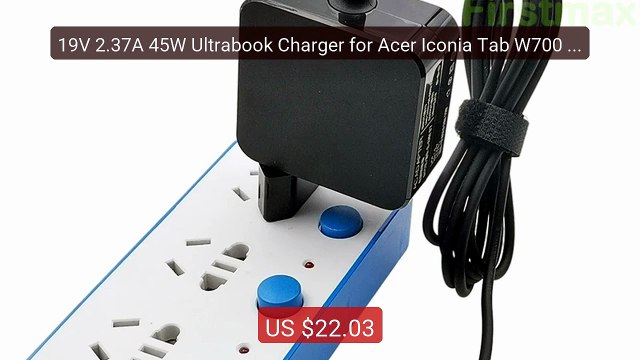 19V 2.37A 45W Ultrabook Charger for Acer Iconia Tab W700 W700P W701... Top Rated 2026 | Buy Now!