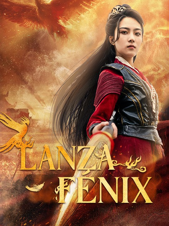 Doblado]Lanza Fénix🔥🔥Completo En Español
