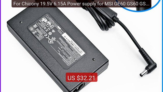 For Chicony 19.5V 6.15A Power supply for MSI GE60 GS60 GS70 GE70 AC... Top Rated 2026 | Buy Now!