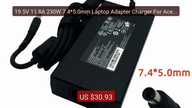 19.5V 11.8A 230W 7.4*5.0mm Laptop Adapter Charger For Acer Pre... Hot Deal 2026 | Limited Offer!