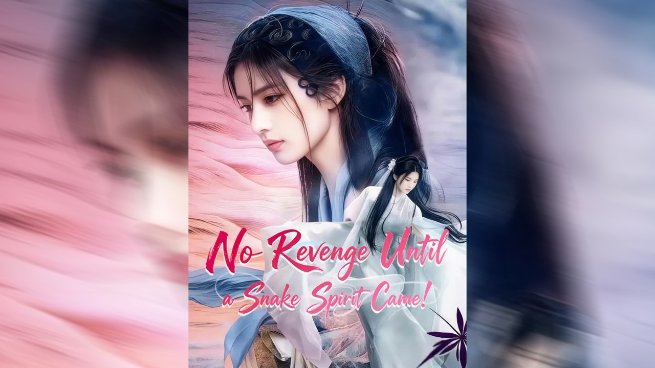 No Revenge Until a Snake Spirit Came | Full Drama Movie | English Sub | NITRO REALMS