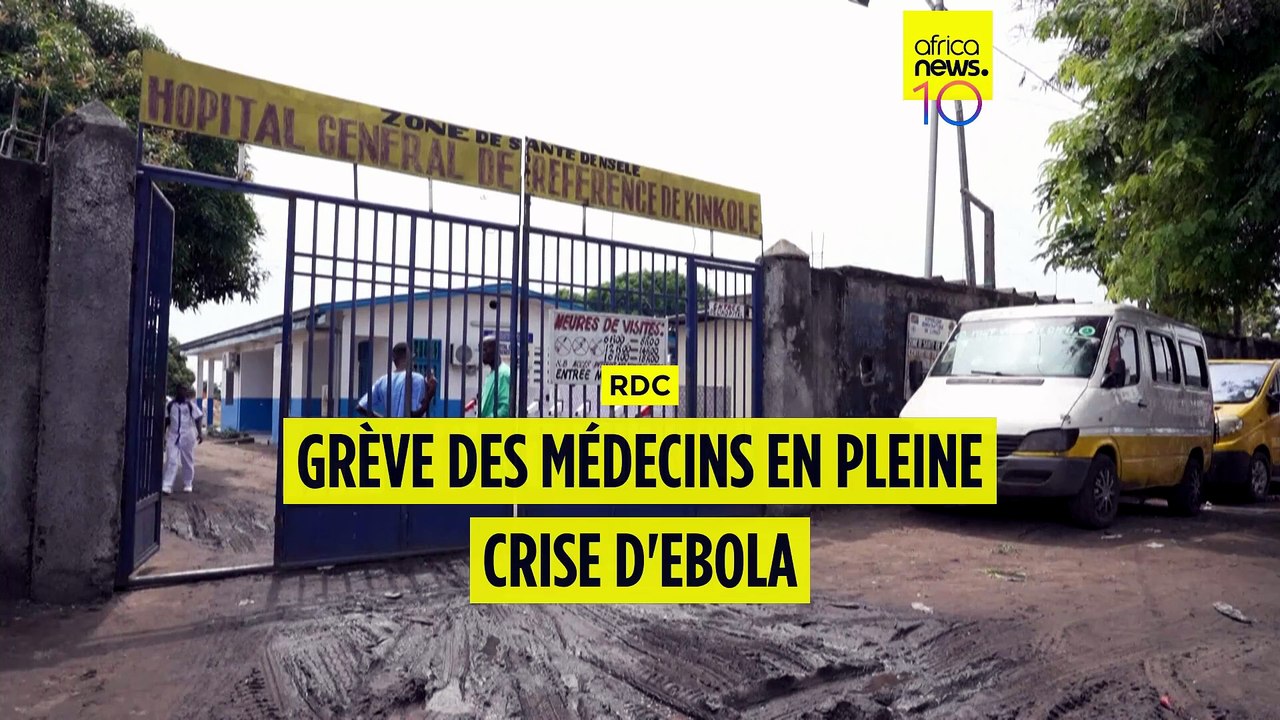 RDC : les médecins entrent en grève en pleine crise d'Ebola