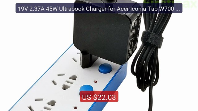 19V 2.37A 45W Ultrabook Charger for Acer Iconia Tab W700 W700P... Hot Deal 2026 | Limited Offer!