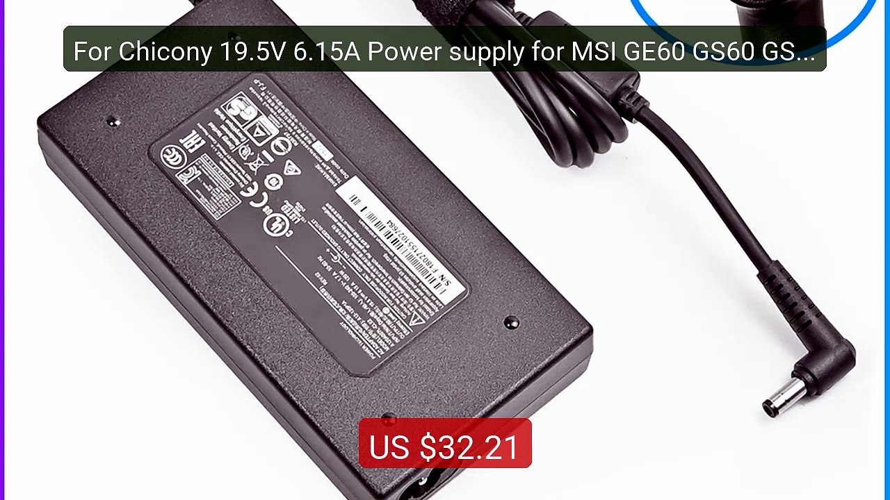 For Chicony 19.5V 6.15A Power supply for MSI GE60 GS60 GS70 GE70 AC... -- Top Rated 2026 | Buy Now!