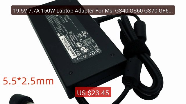 19.5V 7.7A 150W Laptop Adapter For Msi GS40 GS60 GS70 GF62 MS-16H7... Best Deal 2026 | Shop Now!