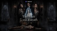the truth after her last breath - (2026) ✅ FULL EP