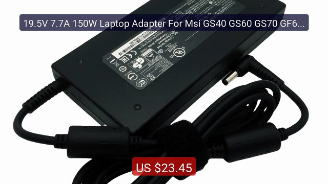 19.5V 7.7A 150W Laptop Adapter For Msi GS40 GS60 GS70 GF62 MS-16H7... Best Deal 2026 | Shop Now!