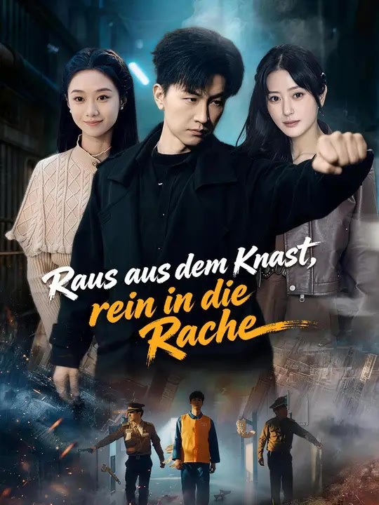 Raus aus dem Knast, rein in die Rache | Komplette Serie | Short Drama Deutsch