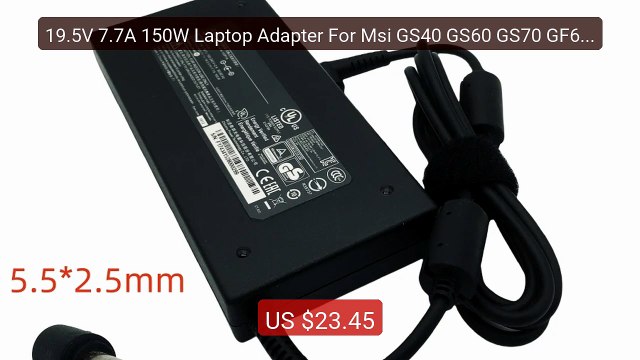 19.5V 7.7A 150W Laptop Adapter For Msi GS40 GS60 GS70 GF62 MS-... Best Buy 2026 | Great Quality!