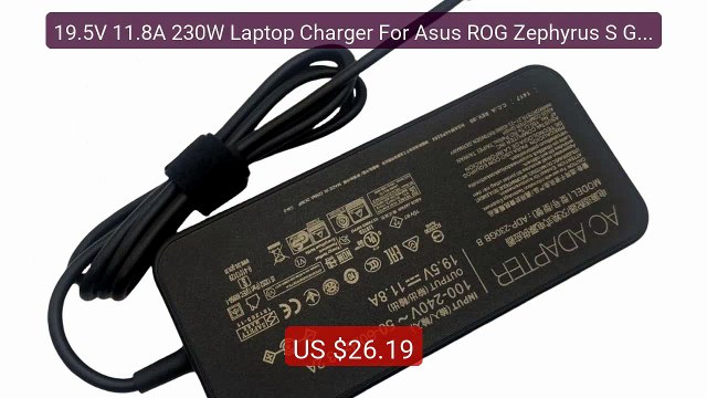 19.5V 11.8A 230W Laptop Charger For Asus ROG Zephyrus S GX701G... Hot Deal 2026 | Limited Offer!