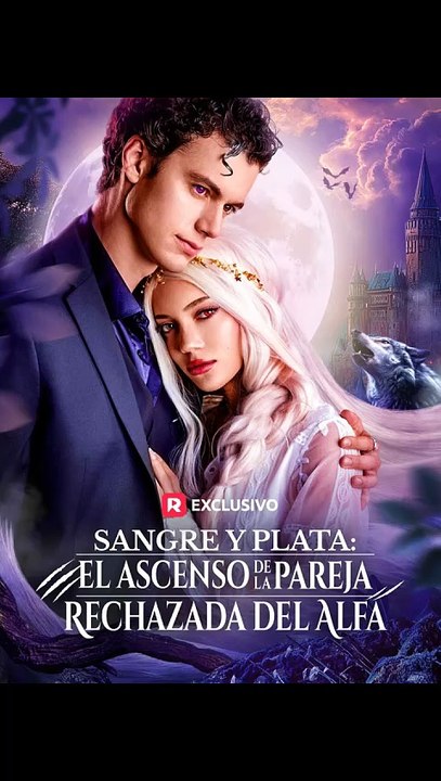 Sangre y Plata: El Ascenso de la Pareja Rechazada del Alfa Episodio Completo ASM