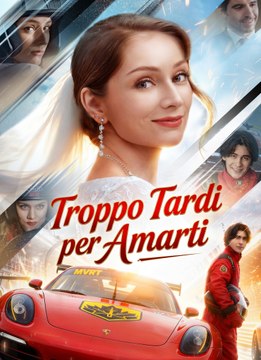 [Doppiato]Troppo Tardi per Amarti | Full 78 Eps SD Drama 2026