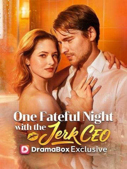 One Fateful Night With The Jerk CEO - HOT