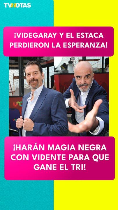 Videgaray y El Estaca prometen magia negra para ayudar a México en el Mundial 2026
