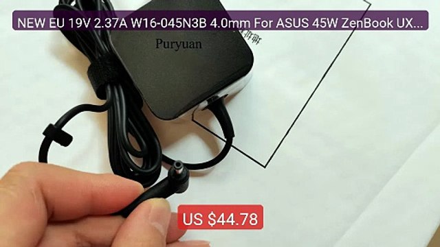 NEW EU 19V 2.37A W16-045N3B 4.0mm For ASUS 45W ZenBook UX43... Top Pick 2026 | Unbeatable Price!