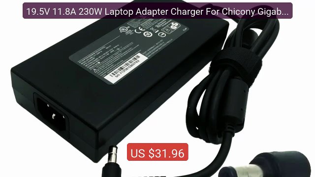 19.5V 11.8A 230W Laptop Adapter Charger For Chicony Gigabyt... Top Pick 2026 | Unbeatable Price!