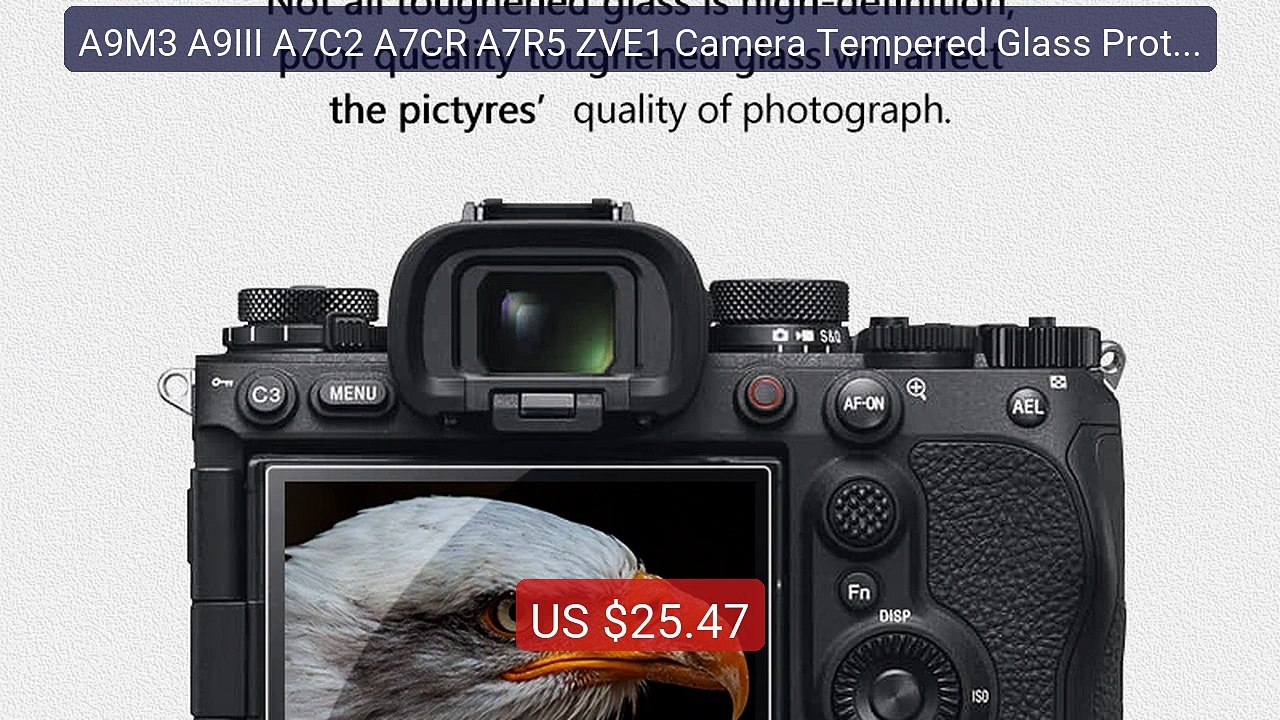 A9M3 A9III A7C2 A7CR A7R5 ZVE1 Camera Tempered Glass Protectiv... -- Best Buy 2026 | Great Quality!