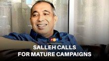 Mature campaigns needed for Johor, Negeri Sembilan polls, says Salleh