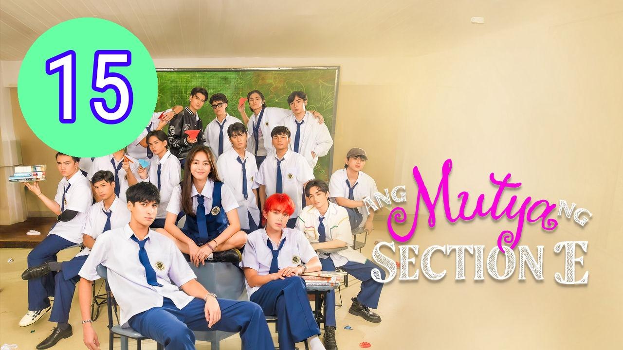 Ang Mutya ng Section E  The Mu Episode 15 Engsub