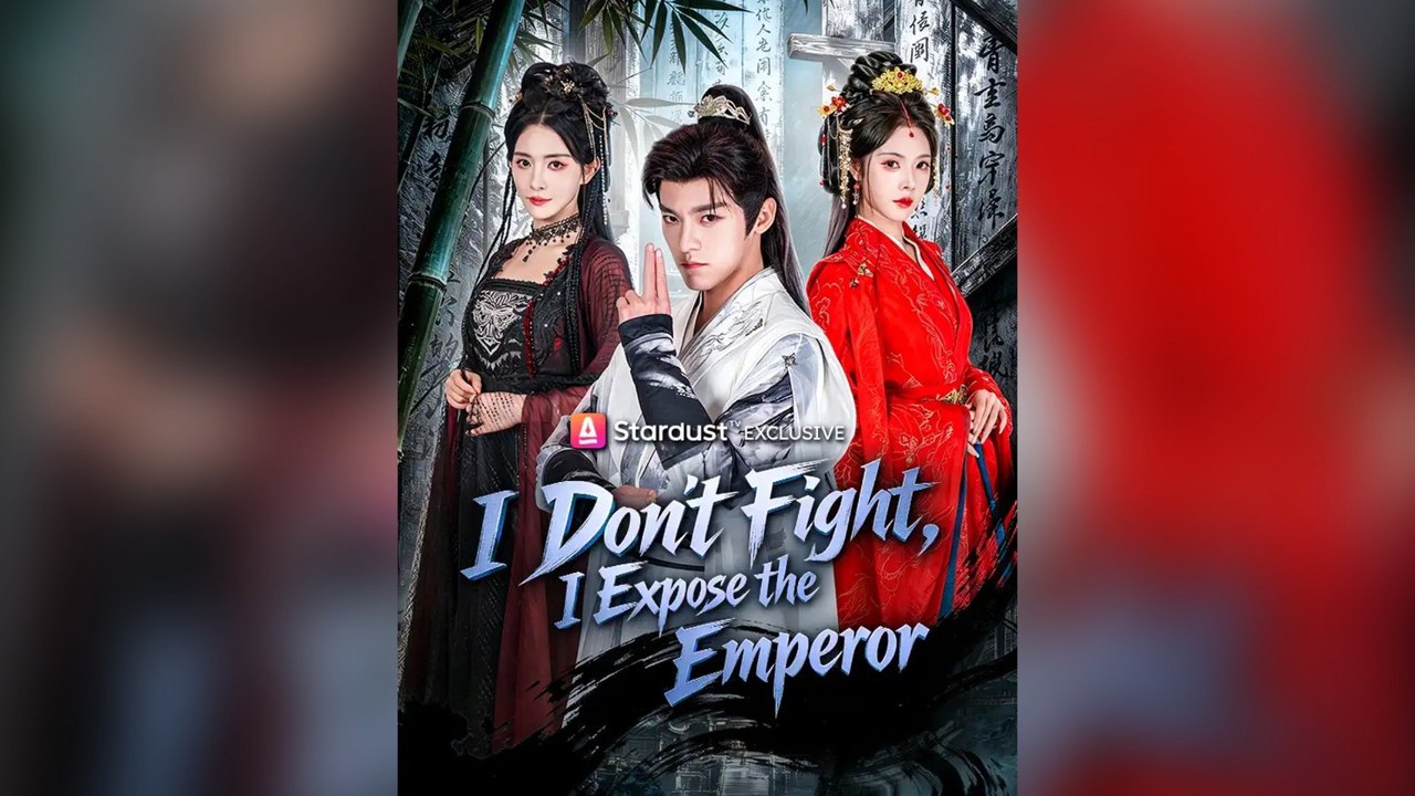 I Don't Fight, I Expose the Emperor - Full HD #stardusttv
