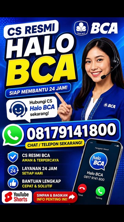Berikut Layanan Halo BCA 24 Jam? Ini Dia nomor layanan BCA Call Center BCA Wa Cs BCA