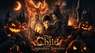 This Child Is a Legendary Sorcerer - Full HD #RS