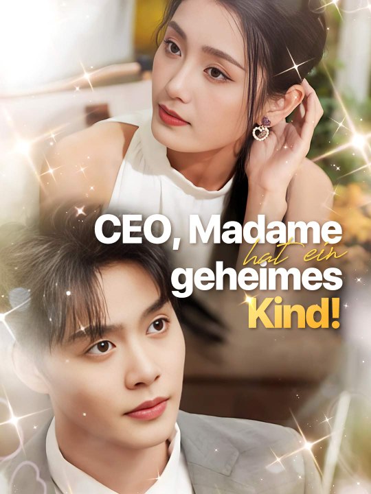 CEO, Madame hat ein geheimes Kind! Ganze Folge