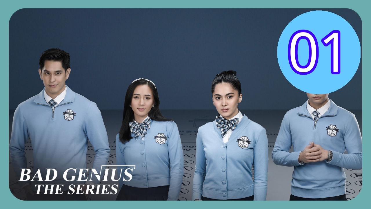 Bad Genius The Series Episode 1 Engsub