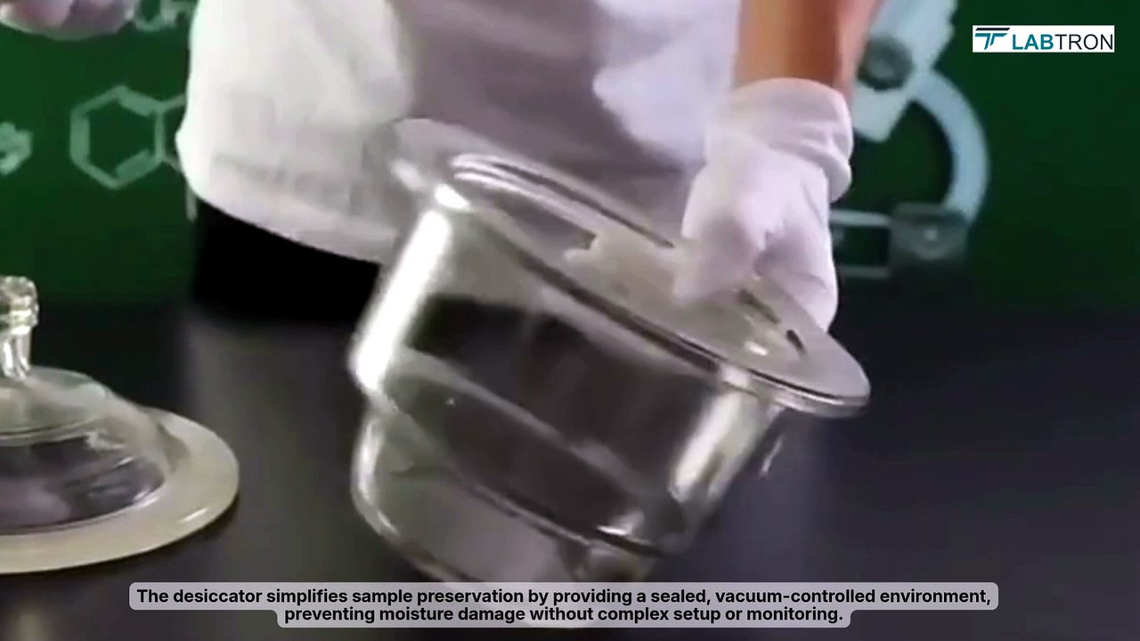 Labtron Vacuum Desiccator LVD‑A10: Controlled environment storage for sensitive samples.