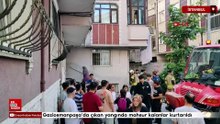 Gaziosmanpaşa'da çıkan yangında mahsur kalanlar kurtarıldı