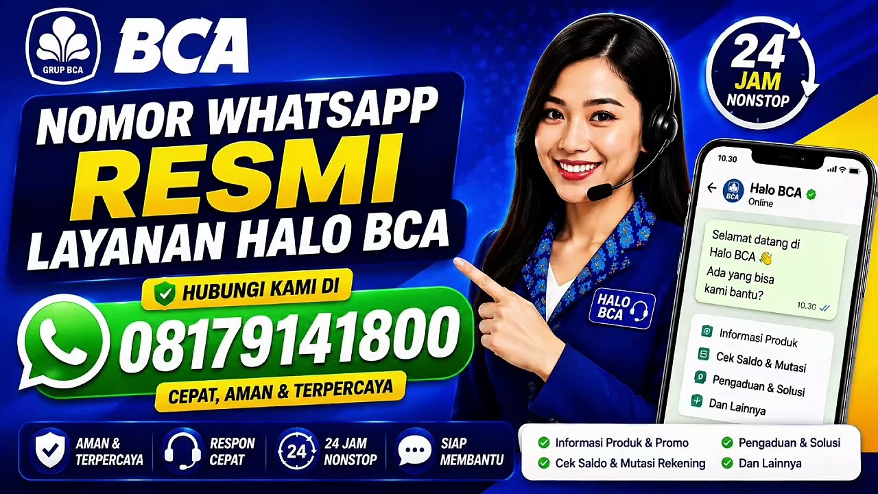 Nomor WhatsApp Halo BCA 24 Jam? Ini Dia WA CS BCA yang Banyak Dicari Nasabah
