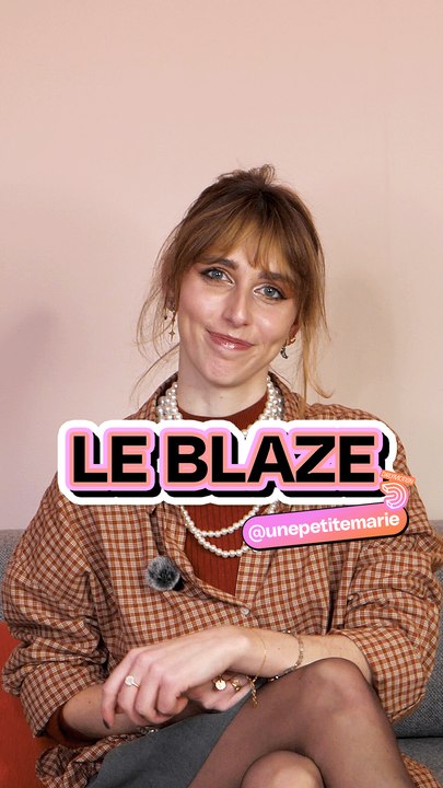 On a demandé à @unepetitemarie de nous blazer ses préfs 🎨🎭 | Le Blaze| Encore plus de contenus sur sa chaîne Dailymotion 🔥