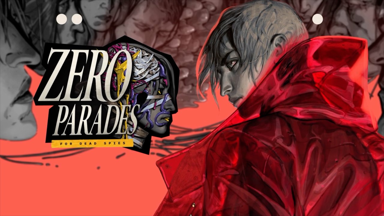 Zero Parades For Dead Spies Official Features & Gameplay Trailer