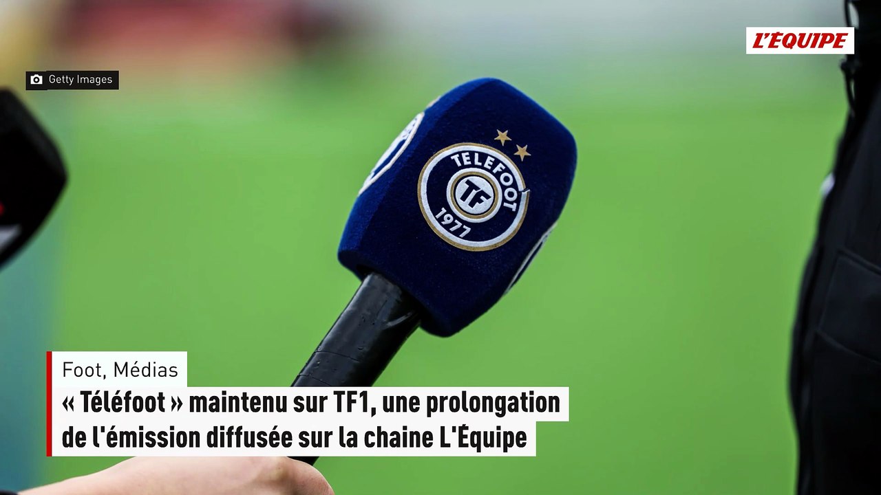 « Téléfoot » maintenu sur TF1, une prolongation de l'émission diffusée sur la chaîne L'Équipe - Foot - Médias