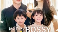 My Dear Bossy Mommy(Dubbed) | Full Series | Short Drama English