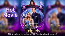 🌕 My Alpha Boss Gave Me Triplets HD Episodes