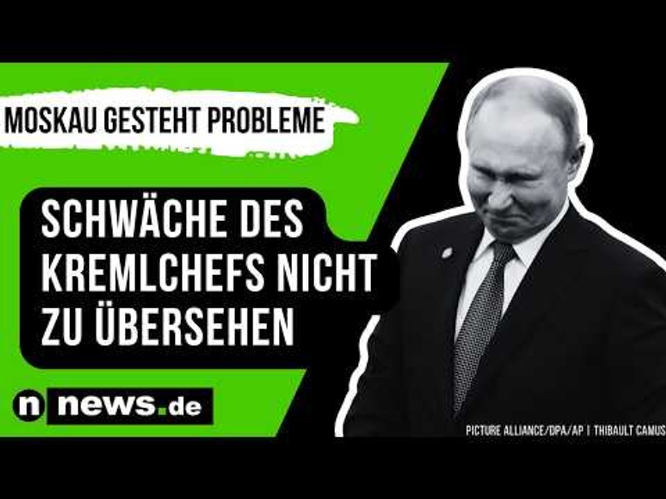 Wladimir Putin: Schwäche des Kremlchefs nicht zu übersehen - Moskau gesteht Probleme