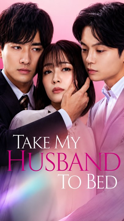 Take My Husband to Bed | Full Movie HD | Emotional Romance Series #AVL